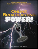 Photo of the Book Online Broadcasting Power which featured TechtalkRadio.Com